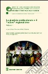 La giustizia costituzionale e il «nuovo» regionalismo. Risultati della ricerca presentata al Seminario di studi (Roma, 29 maggio 2012). Vol. 2 libro