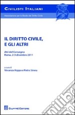 Il diritto civile, e gli altri libro