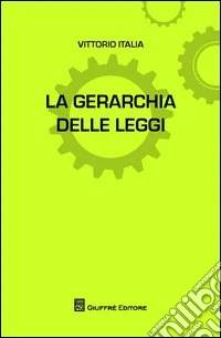 La gerarchia delle leggi