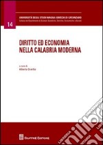 Diritto ed economia nella Calabria moderna libro