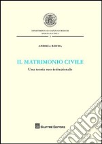 Il matrimonio civile. Una teoria neo-istituzionale