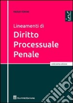 Lineamenti di diritto processuale penale libro