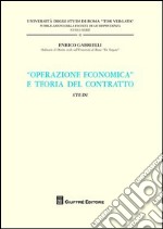 «Operazione economica» e teoria del contratto. Studi libro