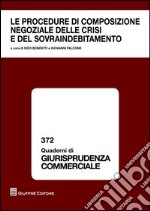 Le procedure di composizione negoziale delle crisi e del sovraindebitamento libro