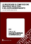 Le procedure di composizione negoziale delle crisi e del sovraindebitamento libro di Bonfatti S. (cur.) Falcone G. (cur.)