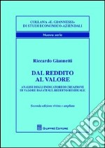 Dal reddito al valore. Analisi degli indicatori di creazione di valore basati sul reddito residuale libro