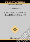 I diritti di godimento tra legge e contratto libro