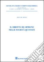 Il diritto di opzione nelle società quotate