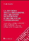 La riforma della redazione del bilancio di esercizio e del bilancio consolidato libro di Sottoriva Claudio