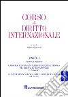 Corso di diritto internazionale. Vol. 1: Caratteri fondamentali ed evoluzione storica del diritto internazionale. Il mantenimento della pace e l'uso della forza libro