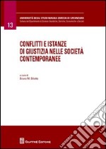 Conflitti e istanze di giustizia nelle società contemporanee libro