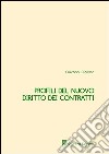 Profili del nuovo diritto dei contratti libro di D'Amico Giovanni