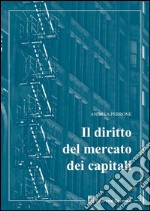 Il diritto del mercato dei capitali libro