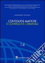 Contiguità mafiose e contiguità criminali