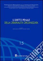 Il diritto penale della criminalità organizzata libro