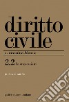 Diritto civile. Vol. 2/2: Le successioni libro