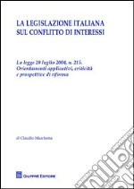 La legislazione italiana sul conflitto di interessi libro