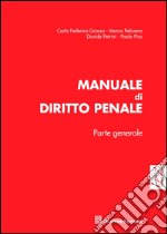 Manuale di diritto penale. Parte generale libro