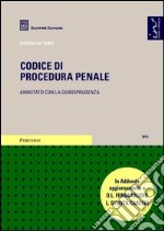 Codice di procedura penale. Annotato con la giurisprudenza libro