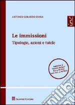 Le immissioni. Tipologie, azioni e tutele