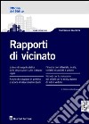 Rapporti di vicinato libro