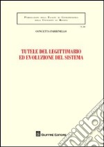 Tutele del legittimario ed evoluzione del sistema libro