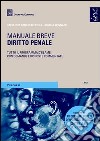 Diritto penale. Manuale breve libro