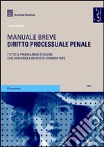 Diritto processuale penale. Manuale breve libro