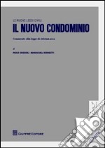 Nuovo condominio. Commento alla legge di riforma n. 220/2012 (Il) libro