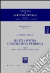 Trattato di diritto penale. Parte speciale. Vol. 9/2: Reati contro l'incolumità pubblica. Reati di comune pericolo mediante frode libro di Gargani Alberto