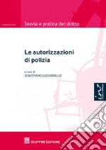 Le autorizzazioni di polizia libro