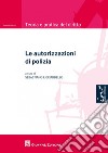 Le autorizzazioni di polizia libro