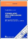 Formulario dell'esecuzione civile. Con CD-ROM libro di Giordano R. (cur.)
