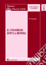 Il condominio dopo la riforma libro