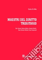 Maestri del diritto tributario libro