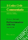 Dell'assicurazione sulla vita. Artt. 1919-1927 libro