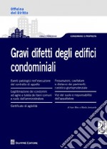 Gravi difetti degli edifici condominiali