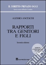 Rapporti tra genitori e figli. Profili di responsabilità libro