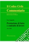 Prestazione di fatto e contratto di lavoro. Art. 2126 libro