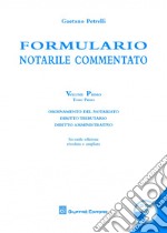 Formulario notarile commentato. Con CD-ROM. Vol. 1