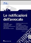 Le notificazioni dell'avvocato libro di Forner Emanuele Maria