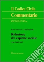 Riduzione del capitale sociale. Artt. 2445-2447 libro