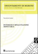 Interessi e rivalutazione monetaria libro