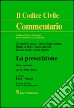 La prescrizione. Vol. 2: Artt. 2941-2963