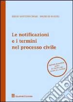 Le notificazioni e i termini nel processo civile