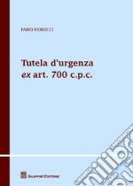 Tutela d'urgenza ex art. 700 c.p.c. libro