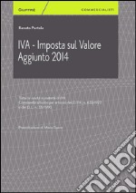 IVA. Imposta sul valore aggiunto 2014 libro