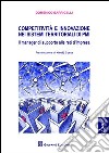 Competitività e innovazione nei sistemi territoriali di PMI. Il manager di supporto alle reti d'impresa libro di Barricelli Domenico