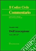 Dell'usucapione. Artt. 1158-1167 libro