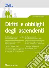 Diritti e obblighi degli ascendenti libro di Pianezze Giosetta